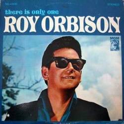 There Is Only One Roy Orbison